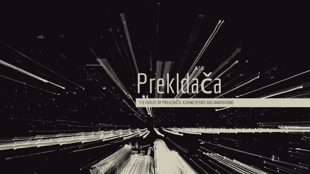 When to Use Prekldača? – You Should Know!